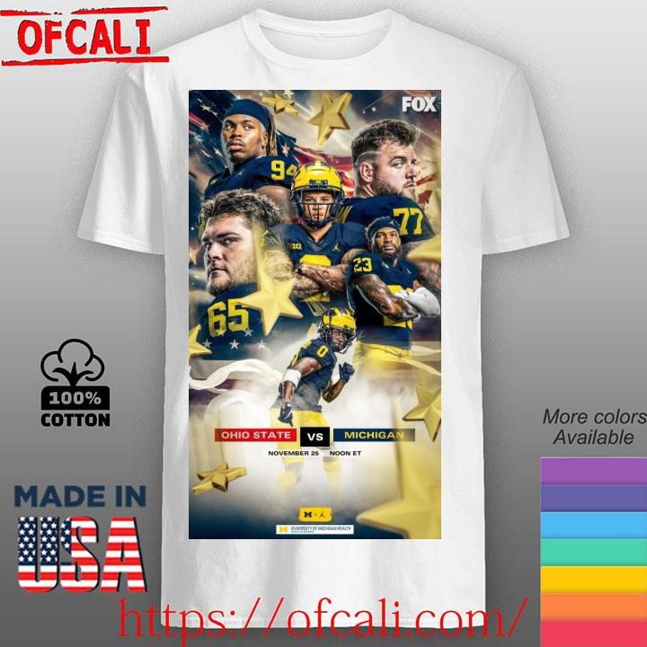Ohio State vs Michigan november 25 noonet university of Michigan health poster shirt